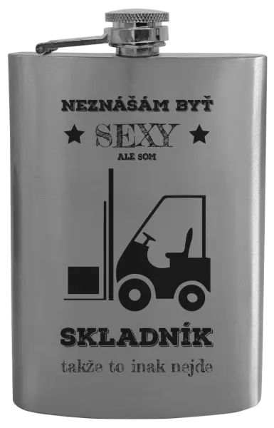 Ploskačka Neznášám byť sexy, ale som skladník