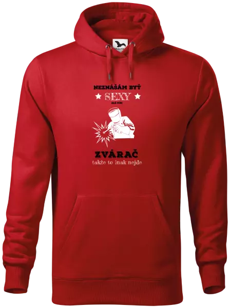 Pánska mikina Neznášám byť sexy, ale som zvárač