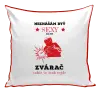 Vankúš Neznášám byť sexy, ale som zvárač