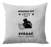 Vankúš Neznášám byť sexy, ale som zvárač