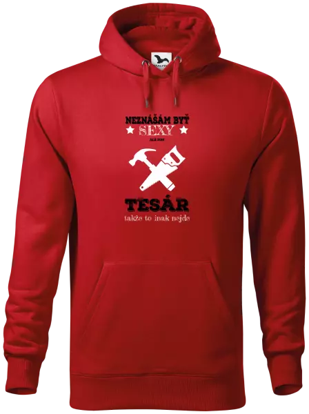 Pánska mikina Neznášám byť sexy, ale som tesár 