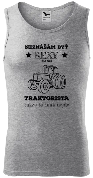 Pánske tielko Neznášám byť sexy, ale som traktorista