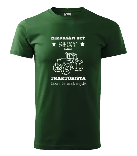 Pánske tričko Neznášám byť sexy, ale som traktorista