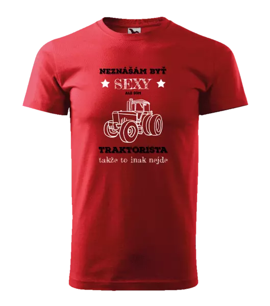 Pánske tričko Neznášám byť sexy, ale som traktorista