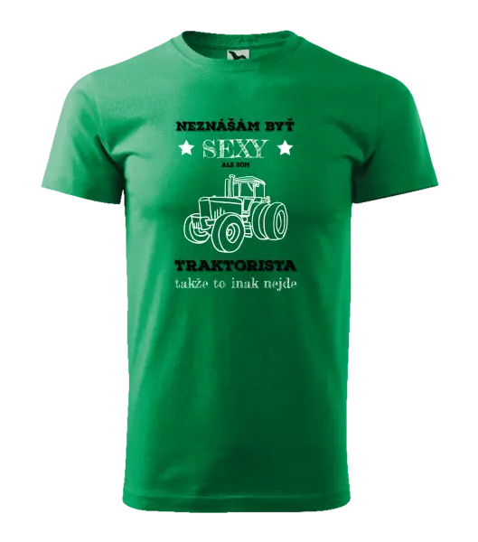 Pánske tričko Neznášám byť sexy, ale som traktorista