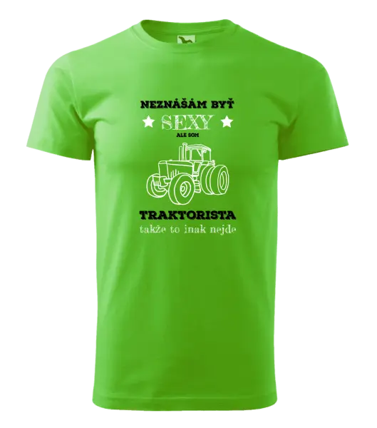 Pánske tričko Neznášám byť sexy, ale som traktorista