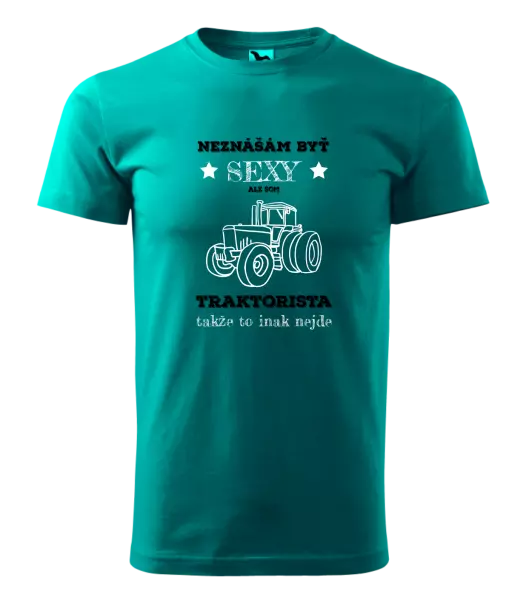 Pánske tričko Neznášám byť sexy, ale som traktorista