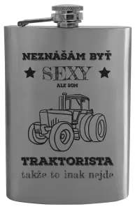 Ploskačka Neznášám byť sexy, ale som traktorista