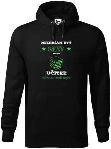 Pánska mikina Neznášám byť sexy, ale som učiteľ