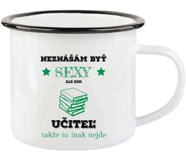 Plecháčik Neznášám byť sexy, ale som učiteľ