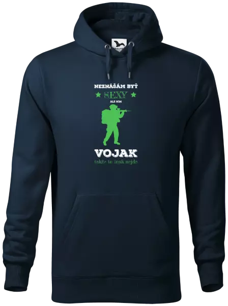 Pánska mikina Neznášám byť sexy, ale som vojak