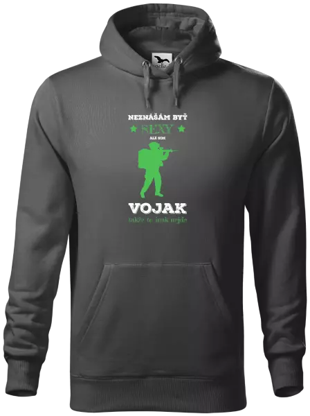 Pánska mikina Neznášám byť sexy, ale som vojak