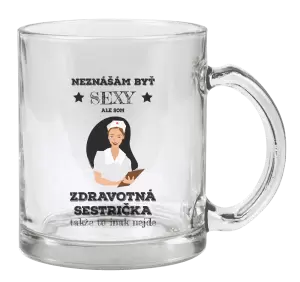 Hrnček Neznášám byť sexy, ale som zdravotná sestrička