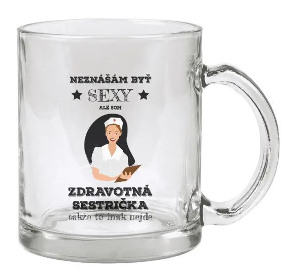 Hrnček Neznášám byť sexy, ale som zdravotná sestrička