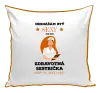Vankúš Neznášám byť sexy, ale som zdravotná sestrička
