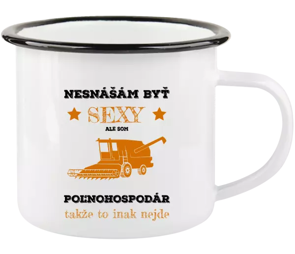 Plecháčik Neznášám byť sexy, ale som poľnohospodár