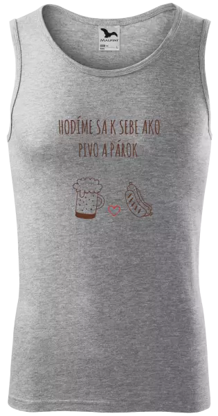 Pánske tielko Hodíme sa k sebe ako pivo a párok