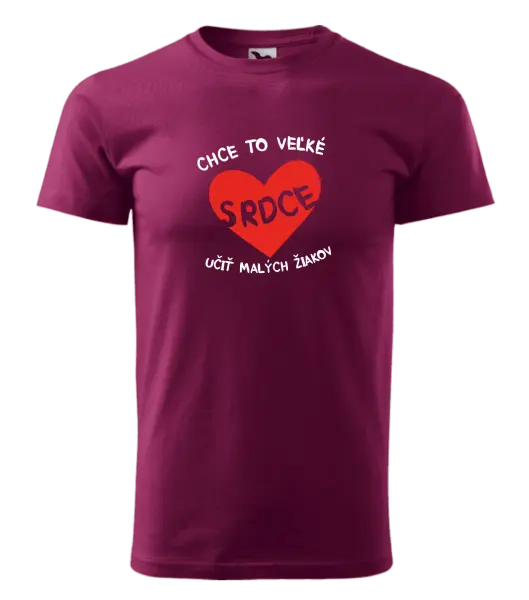 Pánske tričko Chce to veľké srdce, učit malých žiakov