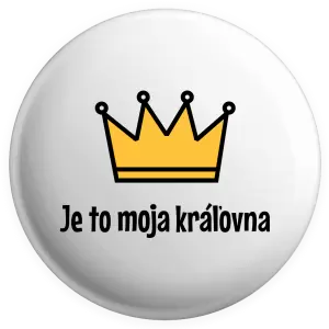 Placka Je to moja kráľovna