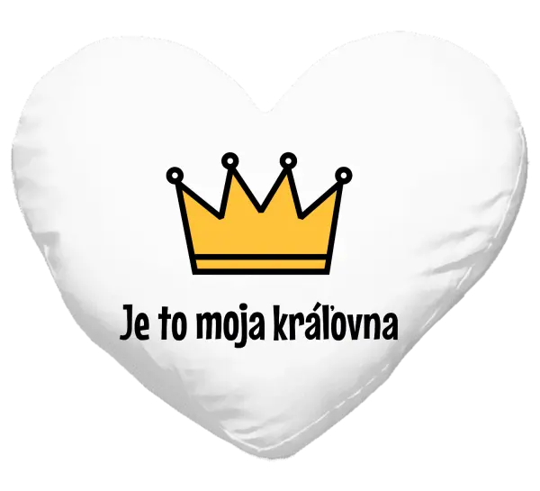 Vankúš Je to moja kráľovna