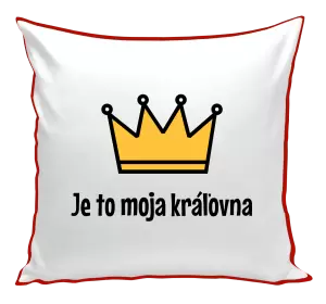 Vankúš Je to moja kráľovna