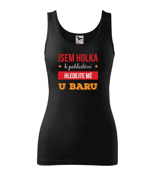 Dámské tílko Jsem holka k pohledání, hledejte mě u baru