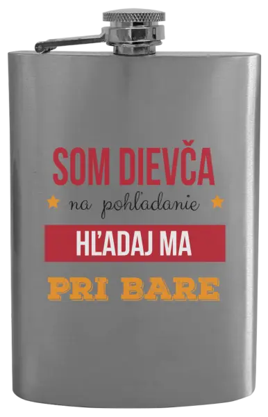 Ploskačka Som dievča na pohľadanie, hľadaj ma pri bare