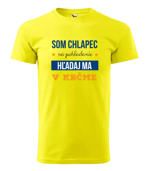 Pánske tričko Som chlapec na pohľadanie, hľadaj ma v krčme