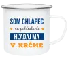 Plecháčik Som chlapec na pohľadanie, hľadaj ma v krčme