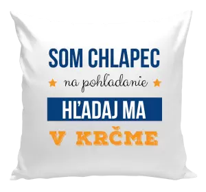 Vankúš Som chlapec na pohľadanie, hľadaj ma v krčme