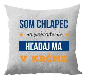 Vankúš Som chlapec na pohľadanie, hľadaj ma v krčme