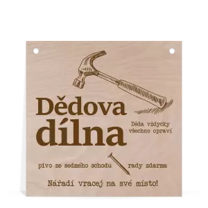 Dřevěná cedulka Dědova dílna