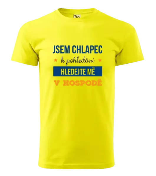 Pánské tričko Jsem chlapec k pohledání, hledejte mě v hospodě