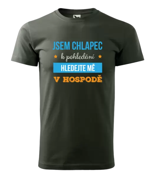 Pánské tričko Jsem chlapec k pohledání, hledejte mě v hospodě