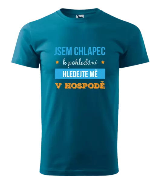 Pánské tričko Jsem chlapec k pohledání, hledejte mě v hospodě