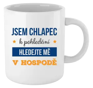 Hrnek Jsem chlapec k pohledání, hledejte mě v hospodě