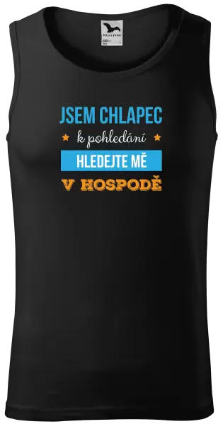 Pánské tílko Jsem chlapec k pohledání, hledejte mě v hospodě