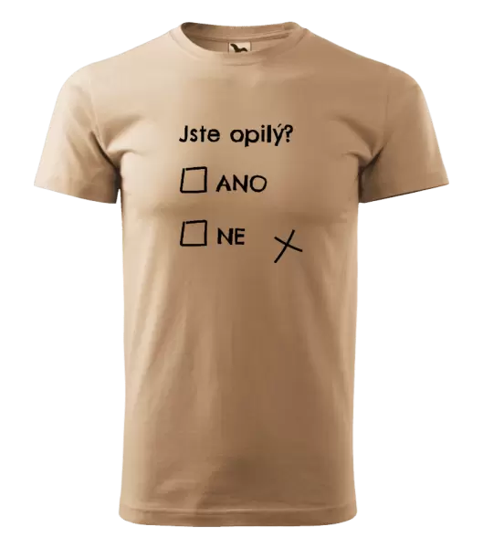 Pánské tričko Jste opilý? Ano x ne