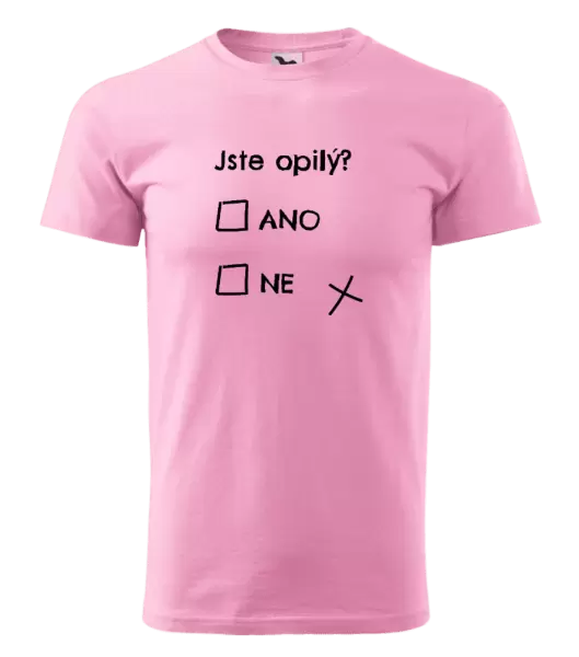 Pánské tričko Jste opilý? Ano x ne