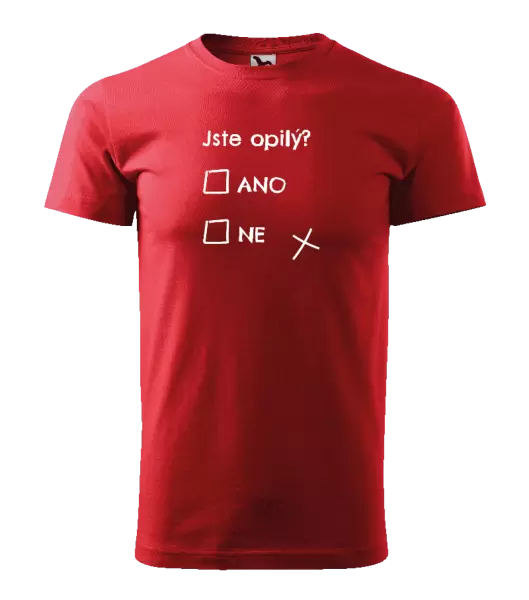 Pánské tričko Jste opilý? Ano x ne