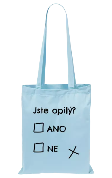Látková taška Jste opilý? Ano x ne