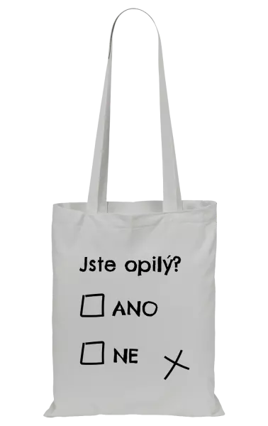 Látková taška Jste opilý? Ano x ne