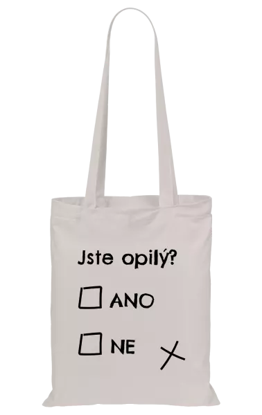 Látková taška Jste opilý? Ano x ne