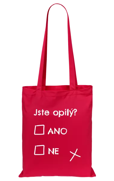 Látková taška Jste opilý? Ano x ne