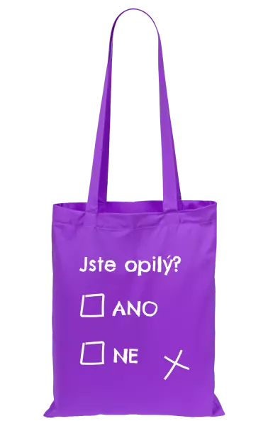 Látková taška Jste opilý? Ano x ne