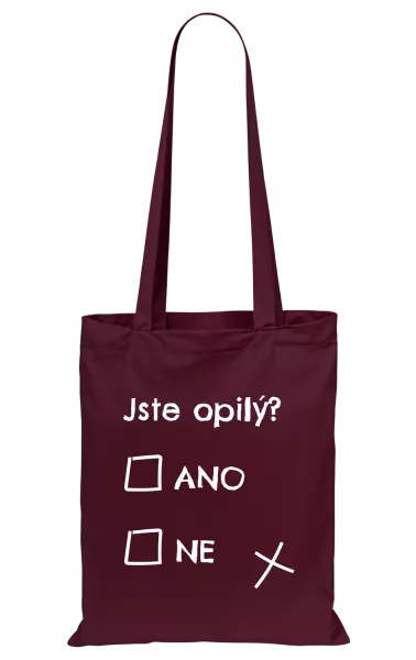 Látková taška Jste opilý? Ano x ne