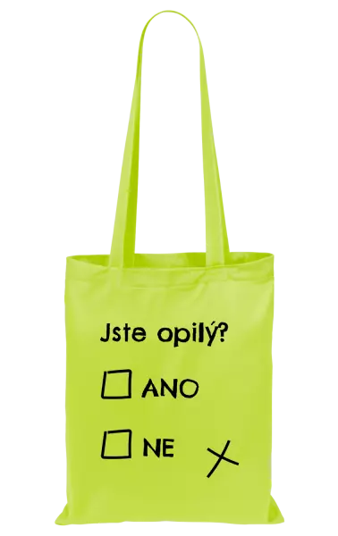 Látková taška Jste opilý? Ano x ne