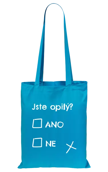 Látková taška Jste opilý? Ano x ne