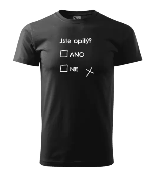 Pánské tričko Jste opilý? Ano x ne