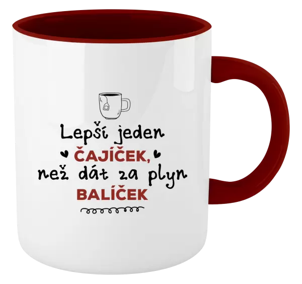 Hrnek Lepší jeden čajíček, než dát za plyn balíček